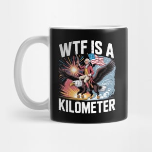 WTF-Is-A-Kilometer Mug